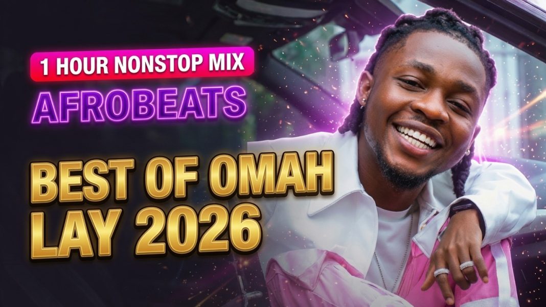 Best of Omah Lay 2026 Mix by DJ Boat Best of Omah Lay 2026 Mix by DJ Boat